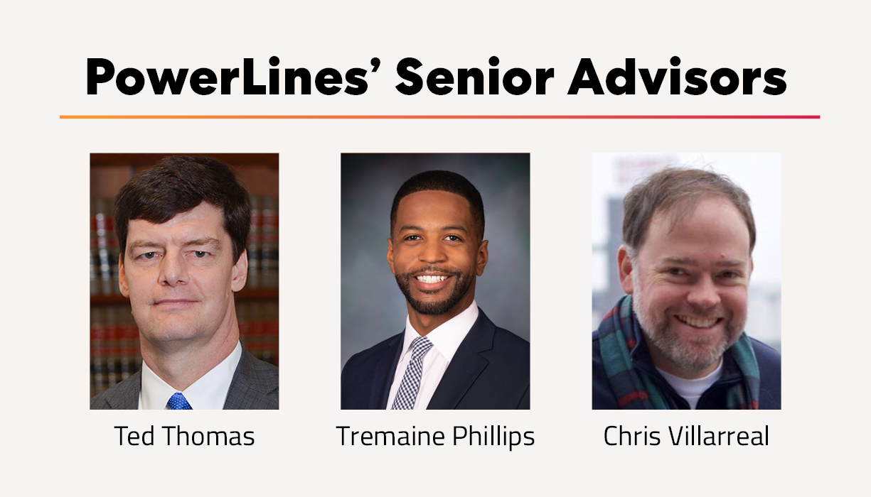 PowerLines Announces Leading Utility Regulation Experts as Senior Advisors